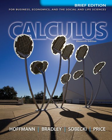 Calculus for Business, Economics, and the Social and Life Sciences, Brief Version, Media Update
