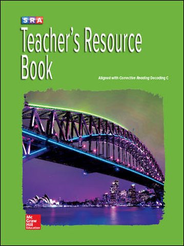 Corrective Reading Decoding Level C, Teacher Resource Book