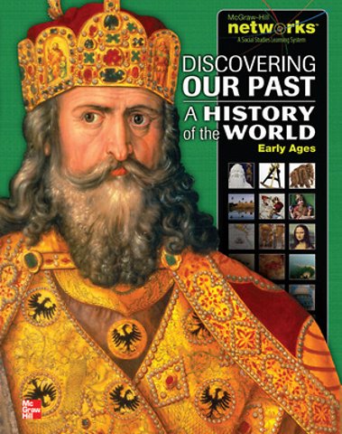 Discovering Our Past: A History of the World, Early Ages, Teacher Edition