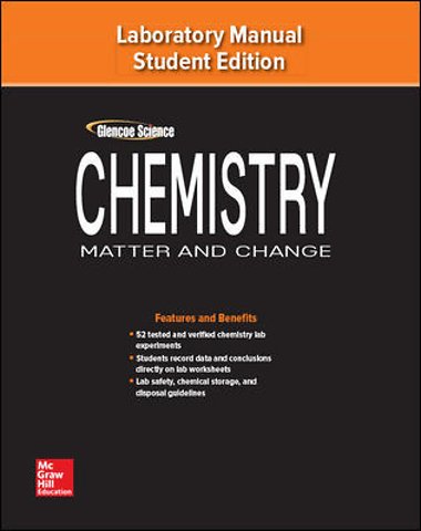 Chemistry: Matter & Change, Laboratory Manual, Student Edition