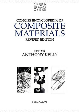 Concise Encyclopedia of Composite Materials