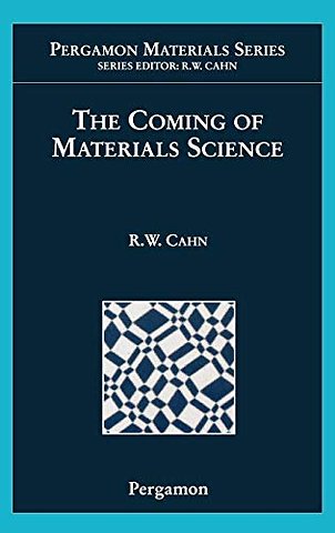 The Coming of Materials Science