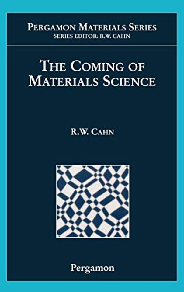 The Coming of Materials Science
