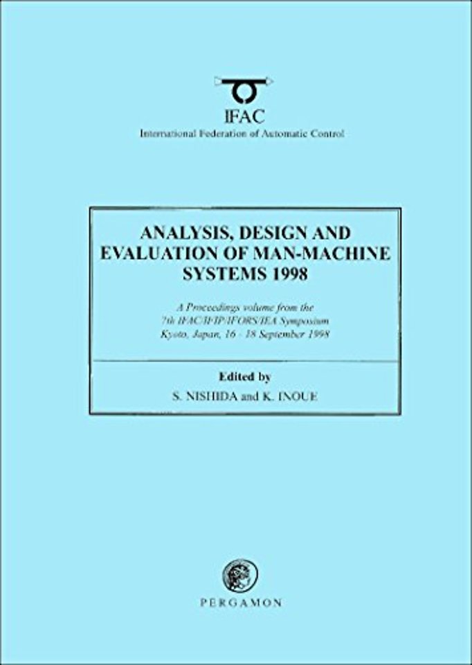 Analysis, Design and Evaluation of Man-Machine Systems 1998
