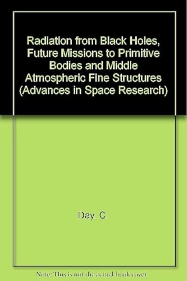 Radiation from Black Holes, Future Missions to Primitive Bodies and Middle Atmospheric Fine Structures