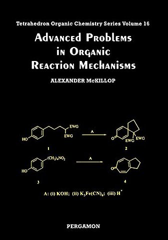 Advanced Problems in Organic Reaction Mechanisms