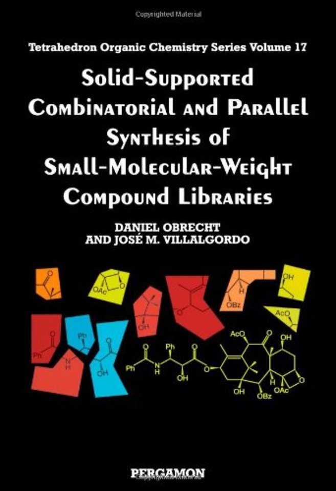 Solid-Supported Combinatorial and Parallel Synthesis of Small-Molecular-Weight Compound Libraries