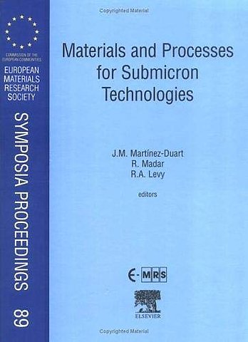 Materials and Processes for Submicron Technologies
