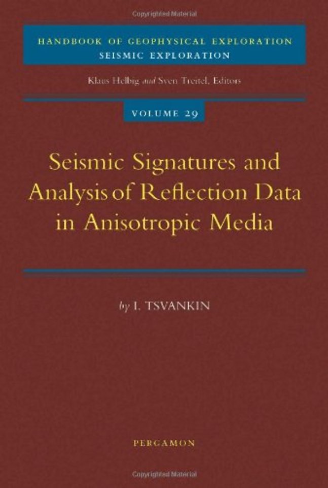 Seismic Signatures and Analysis of Reflection Data in Anisotropic Media