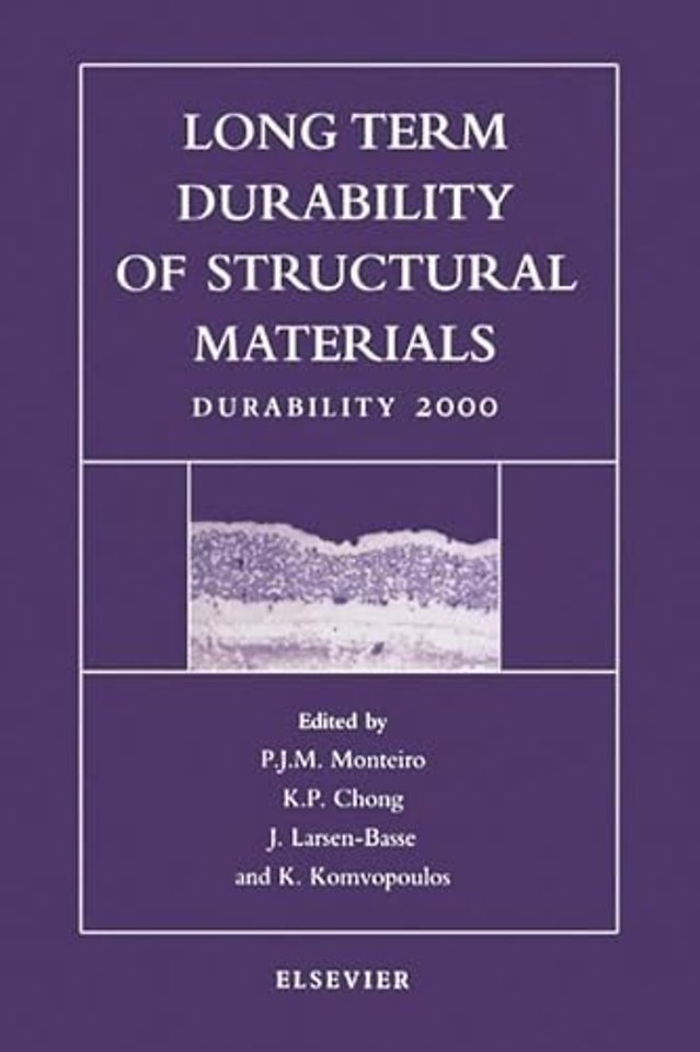 Long Term Durability of Structural Materials