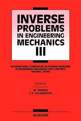 Inverse Problems in Engineering Mechanics III