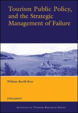 Tourism Public Policy, and the Strategic Management of Failure