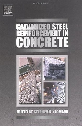 Galvanized Steel Reinforcement in Concrete