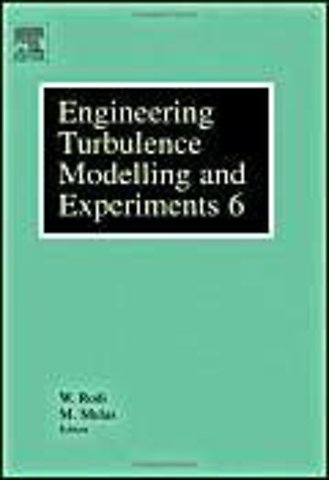 Engineering Turbulence Modelling and Experiments 6