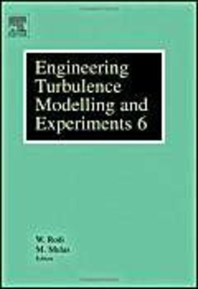 Engineering Turbulence Modelling and Experiments 6