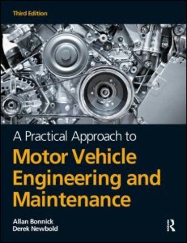 Practical Approach to Motor Vehicle Engineering and Maintenance