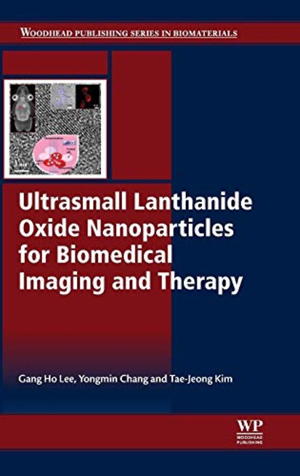 Ultrasmall Lanthanide Oxide Nanoparticles for Biomedical Imaging and Therapy