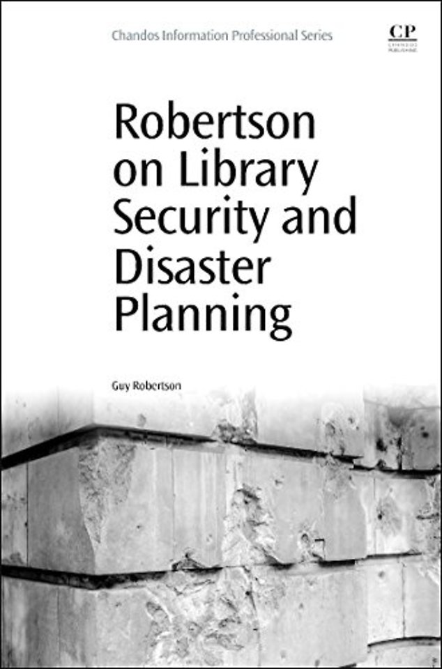 Robertson on Library Security and Disaster Planning