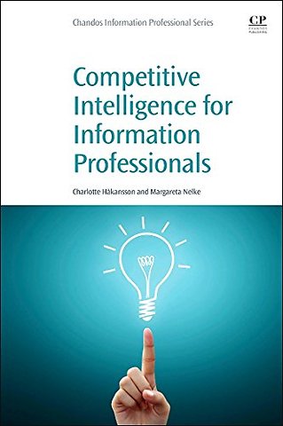 Competitive Intelligence for Information Professionals