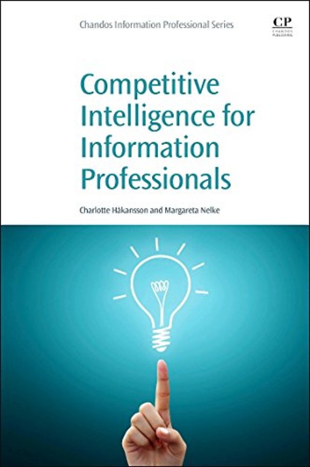 Competitive Intelligence for Information Professionals