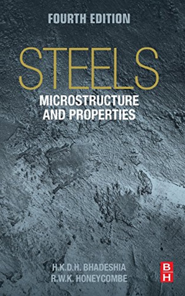 Steels: Microstructure and Properties