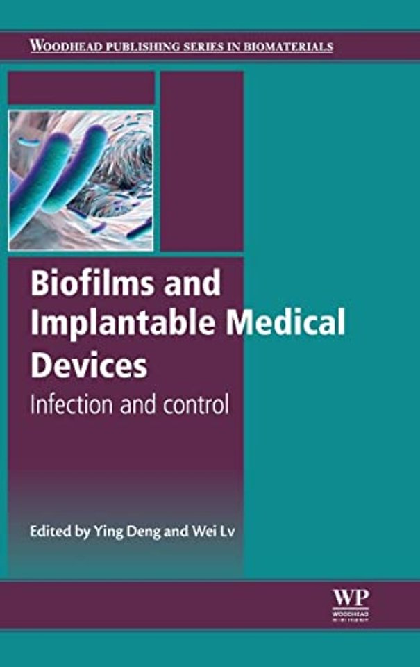 Biofilms and Implantable Medical Devices