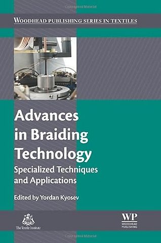 Advances in Braiding Technology