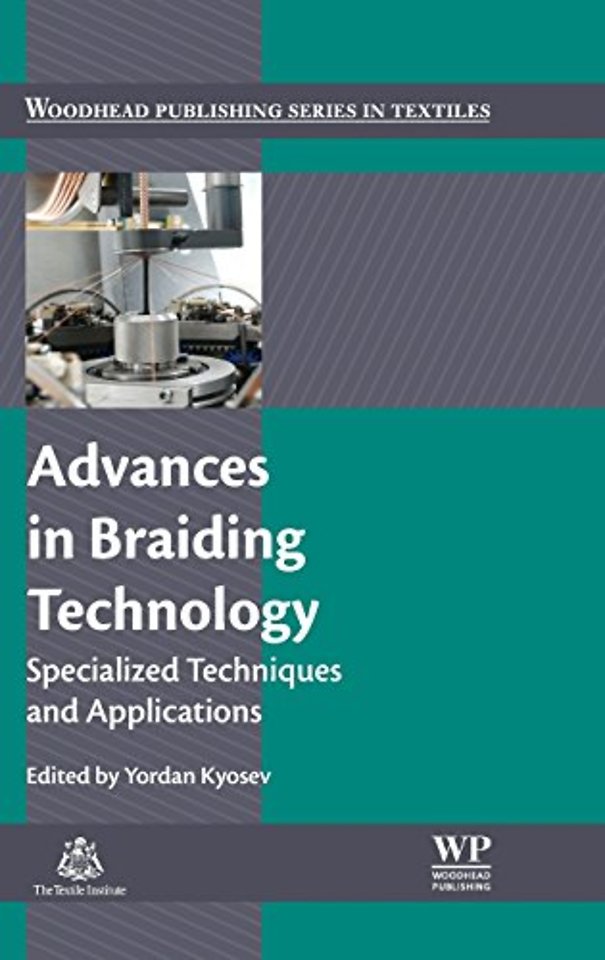 Advances in Braiding Technology