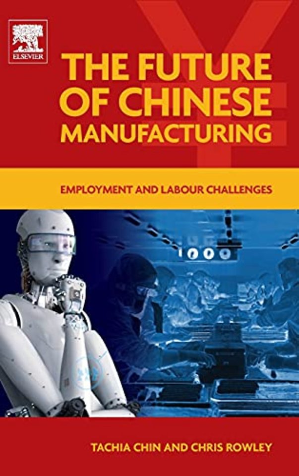 The Future of Chinese Manufacturing