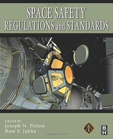 Space Safety Regulations and Standards