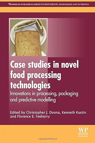 Case Studies in Novel Food Processing Technologies