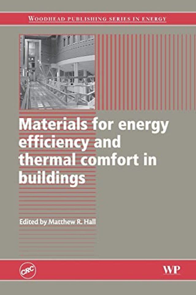 Materials for Energy Efficiency and Thermal Comfort in Buildings