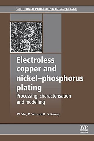 Electroless Copper and Nickel-Phosphorus Plating