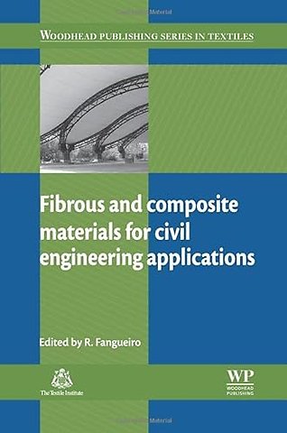 Fibrous and Composite Materials for Civil Engineering Applications