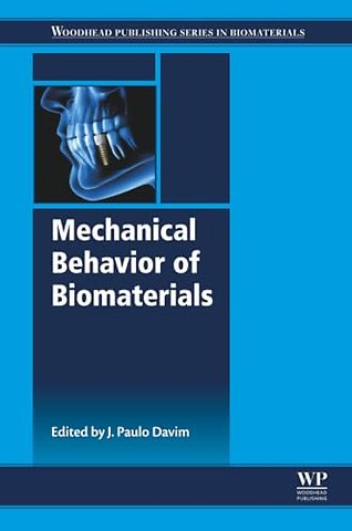 Mechanical Behavior of Biomaterials