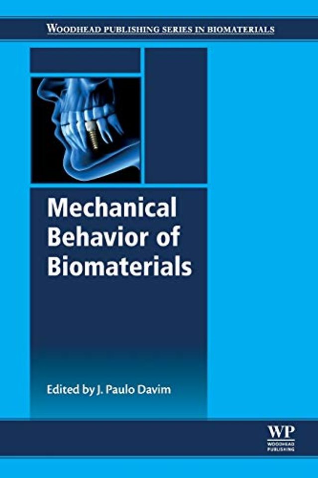 Mechanical Behavior of Biomaterials