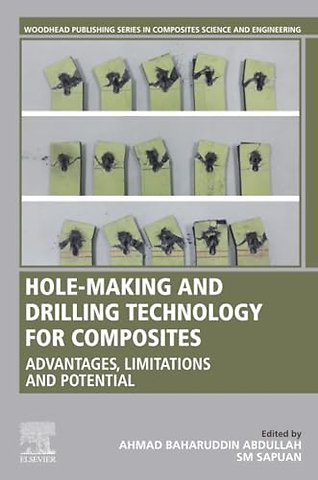 Hole-Making and Drilling Technology for Composites