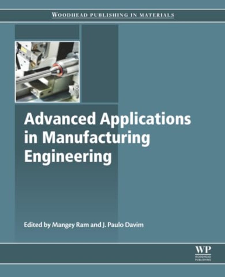 Advanced Applications in Manufacturing Engineering