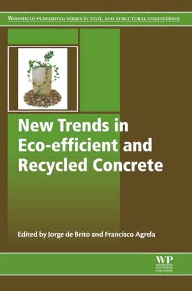 New Trends in Eco-efficient and Recycled Concrete