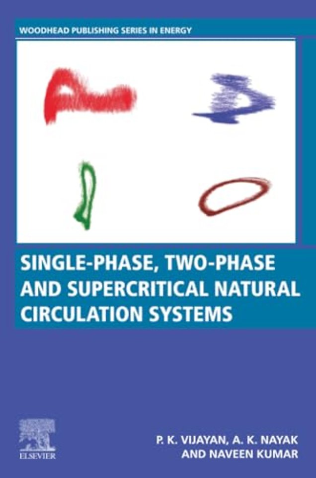 Single-phase, Two-phase and Supercritical Natural Circulation Systems