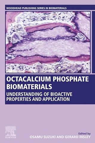 Octacalcium Phosphate Biomaterials