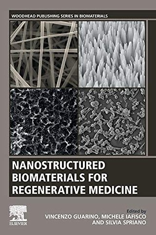 Nanostructured Biomaterials for Regenerative Medicine