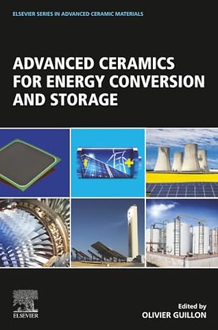 Advanced Ceramics for Energy Conversion and Storage