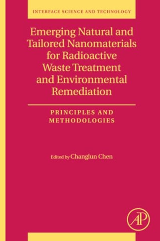 Emerging Natural and Tailored Nanomaterials for Radioactive Waste Treatment and Environmental Remediation