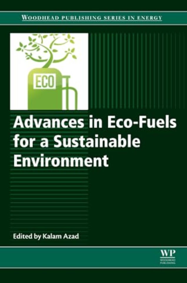 Advances in Eco-Fuels for a Sustainable Environment