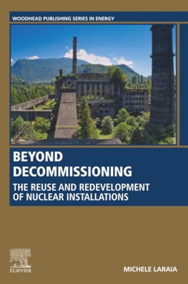 Beyond Decommissioning