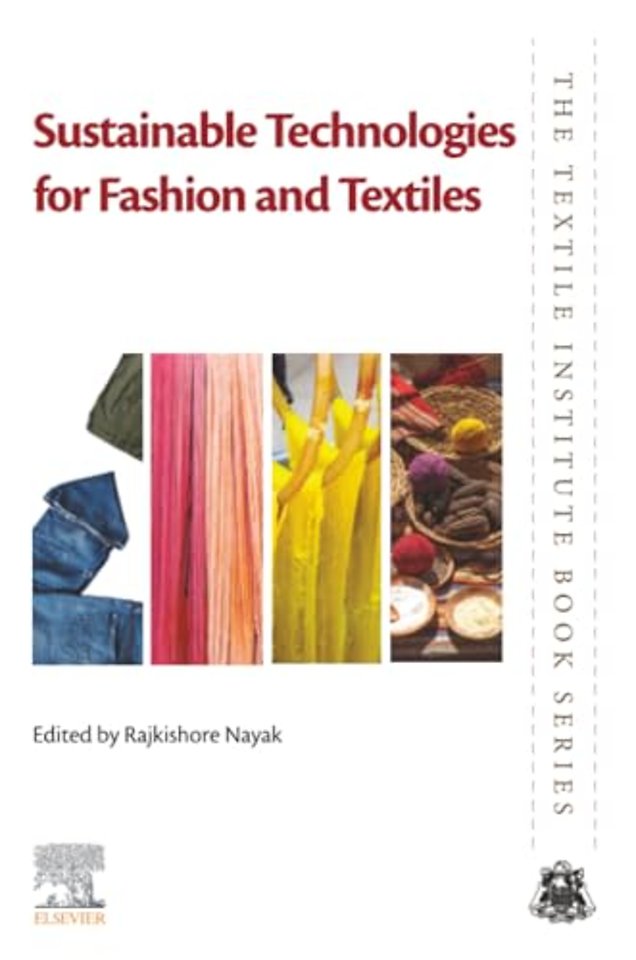 Sustainable Technologies for Fashion and Textiles