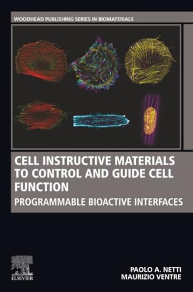 Cell Instructive Materials to Control and Guide Cell Function