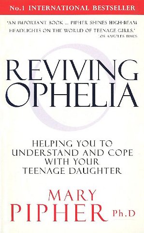 Reviving Ophelia