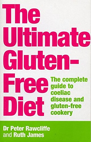 The Ultimate Gluten-Free Diet